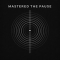 "Mastered the Pause" - Beyond Form Tee